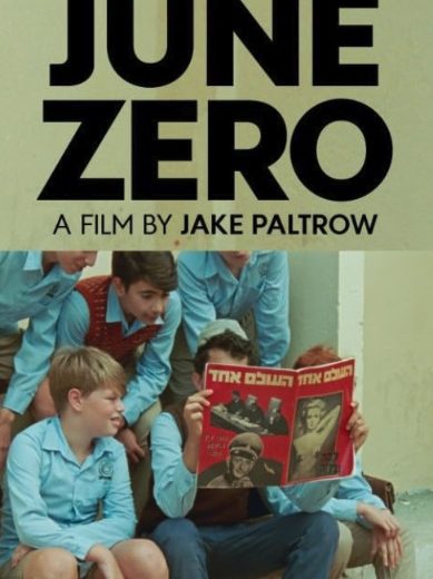 June Zero a film by Jake Paltrow
